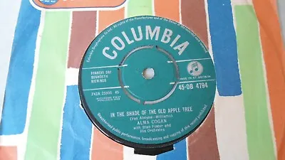 £1.95 • Buy ALMA COGAN 7  IN THE SHADE OF THE OLD APPLE TREE B/w SHE'S GOT YOU COLUMBIA 1962