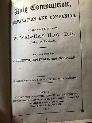 The Holy Communion W. Walsham How 1905 Preparation Companion. Leather Bible • £8.99