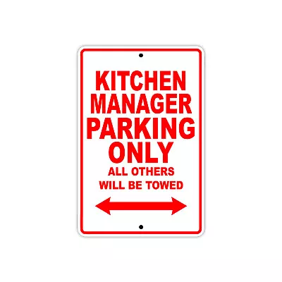 Kitchen Manager Parking Only Gift Decor Novelty Garage Aluminum Metal Sign • $12.99