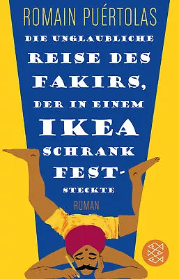 Die Unglaubliche Reise Des Fakirs Der In Einem Ikea-Schrank Feststeckte R ... • £9.61