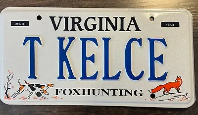 Va  Personalized Vanity License Plate DMV Travis T KELCE Fox Hunting NFL SWIFT • $94