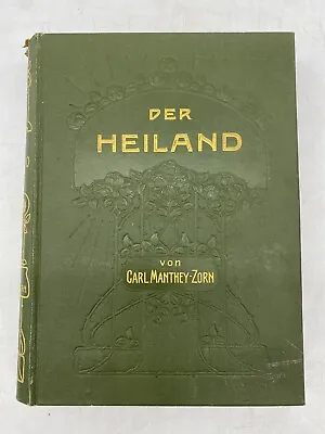 Antique VTG 1908 DER HEILAND Von Carl MANTHEY-ZORN German Bible Jesus The Savior • $59.99