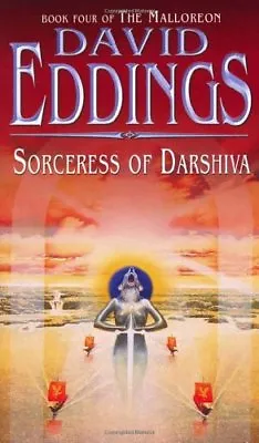 Sorceress Of Darshiva: (Malloreon 4) (The Malloreon (TW)) By David Eddings • £3.50