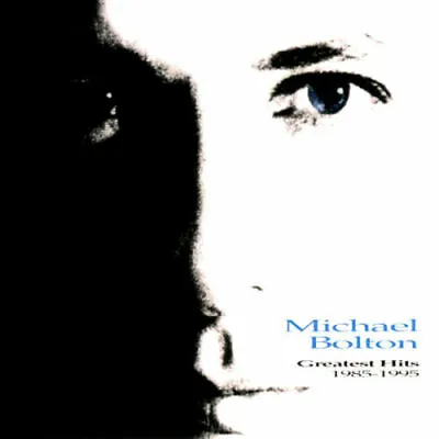 Greatest Hits 1985 - 1995 CD Michael Bolton (1995) • £2.40