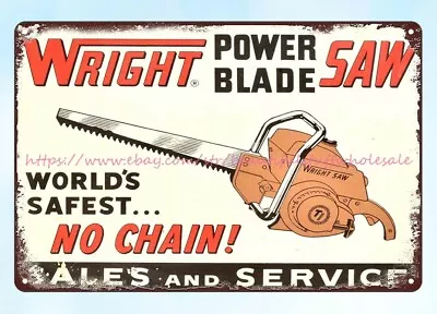 $18.89 • Buy Accent Wall Decor Wright Power Blade Saw Metal Tin Sign