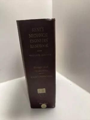 Kents Mechanical Engineers Handbook 12th Edition Power Wiley Handbook Series • $17.99