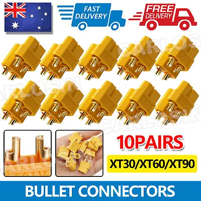 10 Pairs XT30 XT60 XT90 Male Female Bullet Connector Plug For Lipo Battery MEL • $6.95