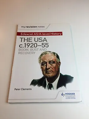 Edexcel AS/A-level History: The USA 1920–55 Boom Bust And Recovery • £7.99