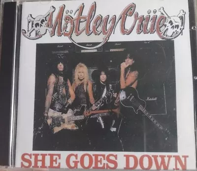 Motley Crue - She Goes Down 2CD Wembley 1989 Billy Idol Vince Neil Mick Mars Lee • $29.69