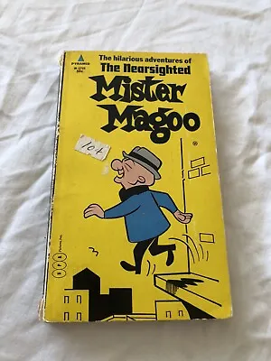 The Hilarious Adventures Of The Nearsighted Mister Magoo - 1967 Paperback • $5