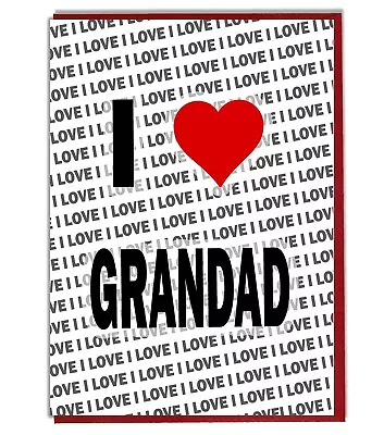 Greeting Card - Birthday Card - I Love Grandad  • £3.99