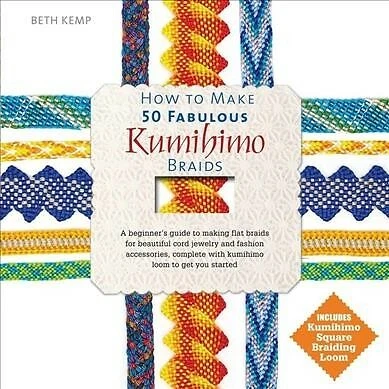$20.12 • Buy How To Make 50 Fabulous Kumihimo Braids : A Beginner’s Guide To Making Flat B...
