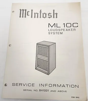 McIntosh ML-10C Loudspeaker System Service Info - SN BH1001 And Above • $14