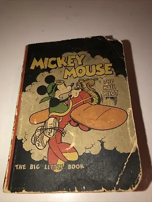BIG LITTLE BOOK Mickey Mouse The Mail Pilot  1933 Vintage Walt Disney. S.Cv. • $25