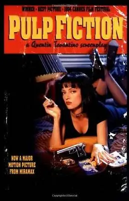 Pulp Fiction: A Quentin Tarantino Screenplay - Paperback - GOOD • $5.88