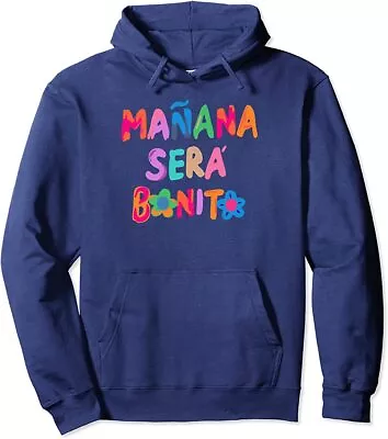 Manana Sera Bonito Music Meme Song Inspired Cool Unisex Hooded Sweatshirt • $34.99