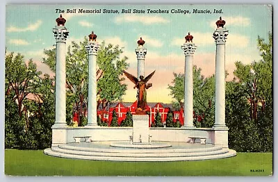 Muncie IN - The Ball Memorial Statue Ball State College - Vintage Postcard • $4.39