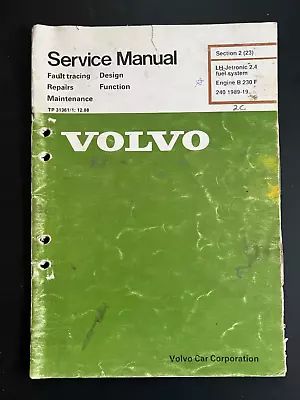 1989 Volvo 240 LH Jetronic 2.4 Fuel Injection System B230F Engine Service Manual • $79.95