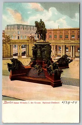 Postcard Berlin Kaiser Wilhelm I Der Grosse National Denkmal Monument Germany  • $5.85