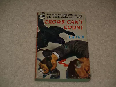 Crows Can't Count By A. A. Fair - Dell Book 472 1950 • $13.95