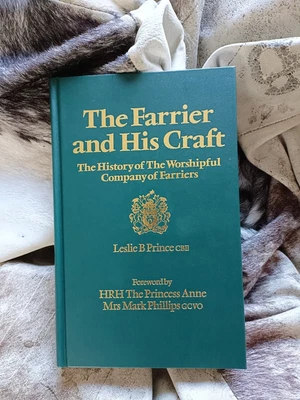 £4 • Buy The Farrier And His Craft The History Of The Worshipful Company Of Farriers