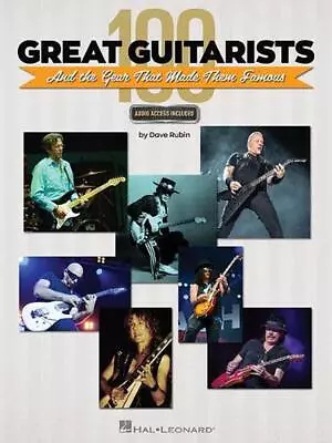 100 Great Guitarists: The Gear That Made Them Famous By Dave Rubin (English) Pap • £19.49