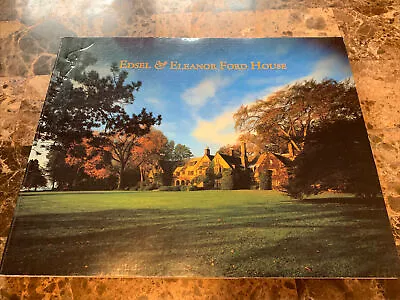 Edsel And Eleanor Ford House By James Bridenstine With Balthazar Korab Photos • $12.99