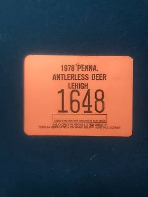 1978 PA Lehigh County Antlerless Deer Hunting License • $10