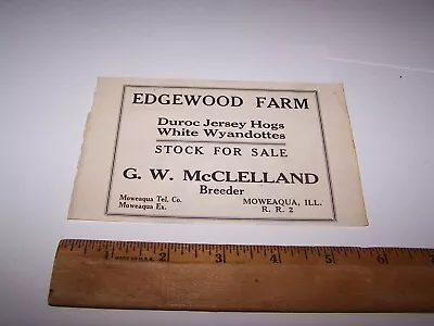 1918 G.W. McCLELLAND EDGEWOOD FARM - HOGS - Paper Ad MOWEAQUA ILLINOIS • $15