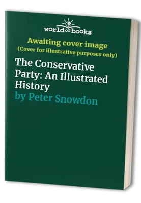 £5.52 • Buy Conservative Party By Seldon, Anthony Hardback Book The Cheap Fast Free Post