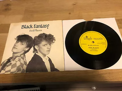 Black Fantasy - Evil Places - Super Rare Synth Pop Single 1984 • £225