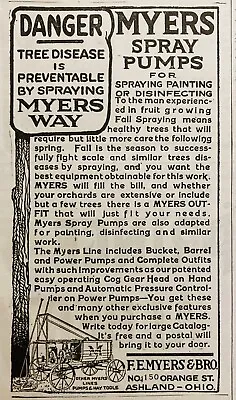 1916 Ad.(xh72)~f.e. Myers Co. Orange St. Ashland Ohio. Myers Spray Pumps • $2.98