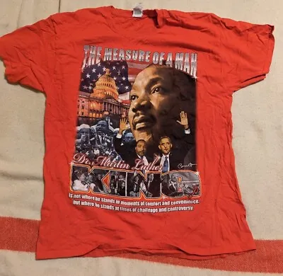 The Measure Of A Man Obama Martin Luther King MLK T-Shirt L Rap Tee Obama Red  • $14.88