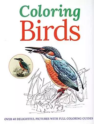 Colouring Birds (Colouring Books) By Peter Gray Book The Cheap Fast Free Post • £3.50