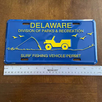 Mint Delaware Surf Fishing Vehicle Permit License Plate Tag Topper Jeep Beach • $30