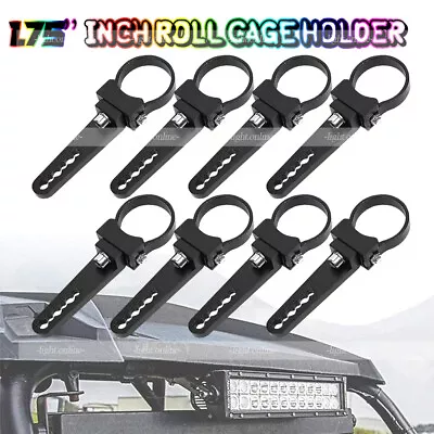 8x Fit Polari Can-am 1.75 Inch Roll Cage Bull Bar Bumper Light Tube Mount Clamps • $37.04