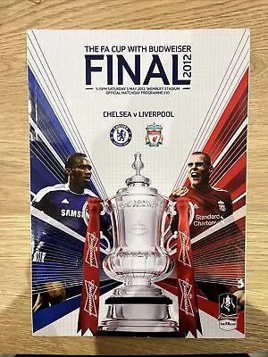 2012 Fa Cup Final Programme - Chelsea V Liverpool • £5