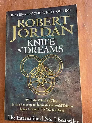 Knife Of Dreams Book 11 The Wheel Of Time By Robert Jordan • $15
