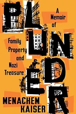 Plunder: A Memoir Of Family Property And Nazi Treasure • $4.21