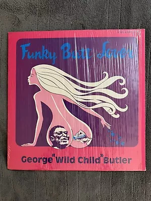 George Wild Child Butler  Funky Butt Lover 1976 Original Roots NM/NM Shrink • $150