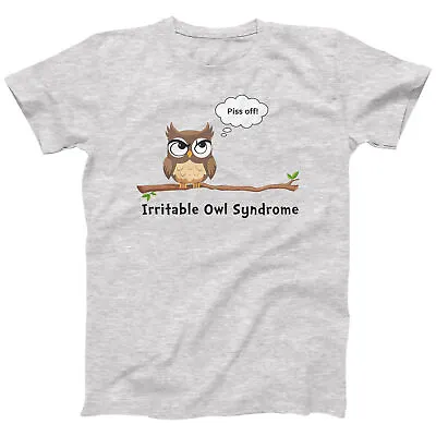Irritable Owl Syndrome T Shirt - Sarcastic Rude Adult Funny Birthday Gift Tee • £12.99