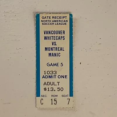 Vancouver Whitecaps 1982 Montreal Manic 7 Empire Ticket Stub NASL • $9.67