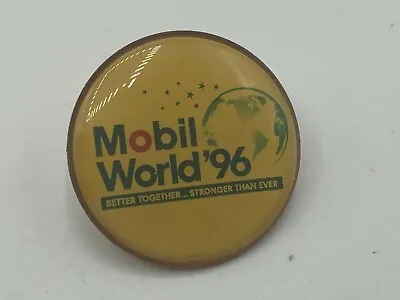 1996 Mobil Oil Gas Advertising Lapel Hat Pin World '96 Better Together   M3  • $17.36