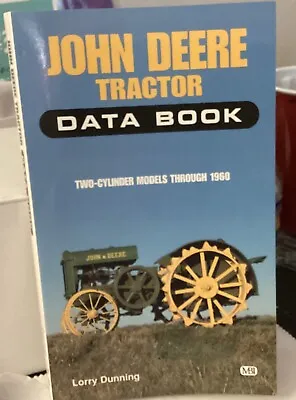 JOHN DEERE TRACTOR DATA BOOK: By MODEL # Made By Year Like New • £9.25