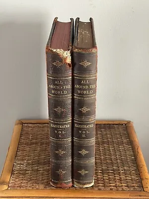 All Around The World Illustrated VOL. I -II 1885-1890 W.F. AINSWORTH • $149.99