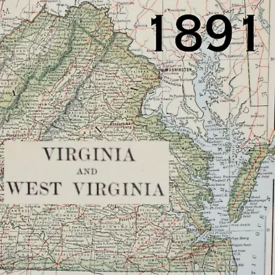 1891 Virginia Map West Virginia Antique Color Railroads Mountains Victorian Era • $21.30