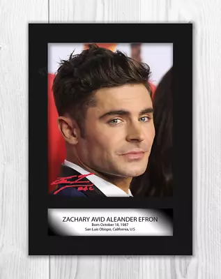 Zac Efron 1 A4 Signed Mounted Photograph Picture Poster Choice Of Frame • £9.92