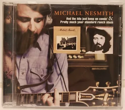 Michael Nesmith - & The Hits Just Keep Comin' ... 2000 CD Camden Deluxe CD VG+ • $15