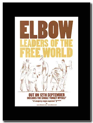 £15.99 • Buy Elbow - Leaders Of The Free World - Matted Mounted Magazine Artwork