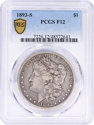 1893-S Morgan Silver Dollar F12 PCGS • $6754